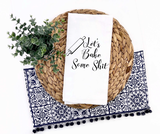 Let's Bake Some Shit Tea Towel