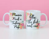 Mama Needs a Nap Coffee Mug