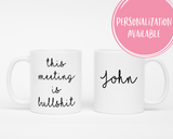 This meeting is bullshit Coffee Mug