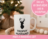 Trophy Husband Mug