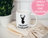 Trophy Husband Mug