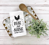 Rise and Shine Mother Cluckers Tea Towel